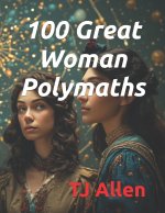 100 Great Woman Polymaths