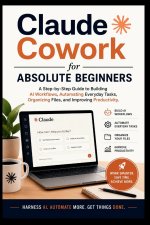Claude Cowork for Absolute Beginners
