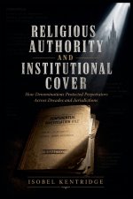 Religious Authority and Institutional Cover