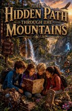 The Hidden Path Through the Mountains