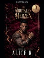 Die Brutalen Herzen