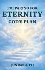 Preparing for Eternity
