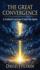 ​THE GREAT CONVERGENCE