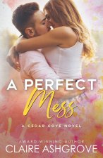 A Perfect Mess