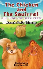 The Chicken and The Squirrel