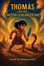 Thomas Und Der Chu'tiva-Schlangentanz