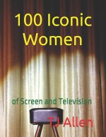 100 Iconic Women