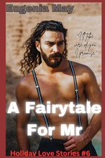 A Fairytale For Mr