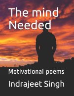 The mind Needed
