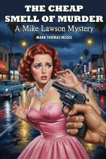 The Cheap Smell of Murder - A Mike Lawson Mystery