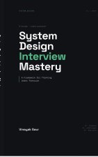 System Design Interview Mastery