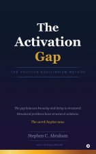 The Activation Gap