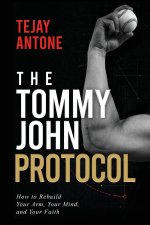 The Tommy John Protocol