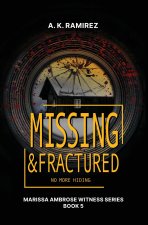 Missing & Fractured