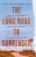 The Long Road to Surrender