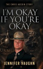 I'm Okay If You're Okay