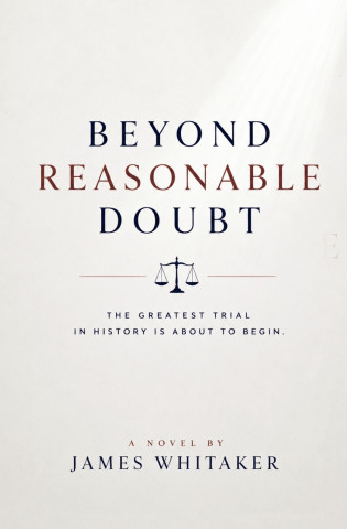 BEYOND REASONABLE DOUBT