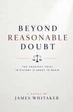 BEYOND REASONABLE DOUBT