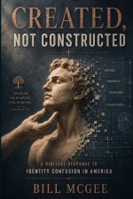 Created, Not Constructed