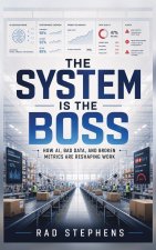 The System is the Boss