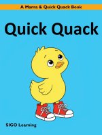 Quick Quack