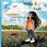 Hazel & Fluff