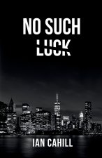 No Such Luck