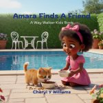 Amara Finds A Friend