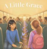 A Little Grace