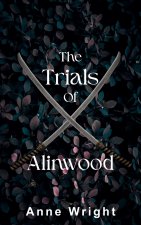 The Trials of Alinwood