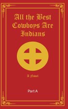 All the Best Cowboys Are Indians
