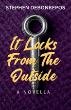 It Locks from the Outside