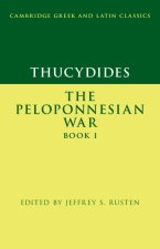 Thucydides: The Peloponnesian War Book I