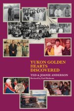 Yukon Golden Hearts Discovered