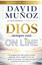 DIOS SIEMPRE ESTÁ... ON LINE