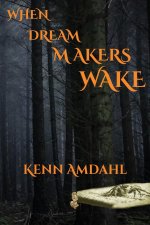 When Dream Makers Wake