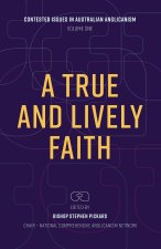 A True and Lively Faith