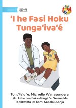 When I Broke My Ankle - 'I he Fasi Hoku Tungaʻivaʻé
