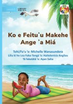 Mia's Special Place - Ko e Feituʻu Makehe Ange ʻa Miá