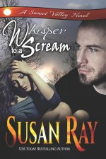 Whisper to a Scream