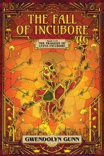 The Fall of Incubore