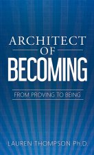 Architect of Becoming