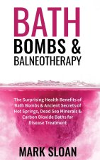 Bath Bombs and Balneotherapy