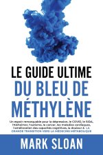 Le Guide Ultime du Bleu de Méthylène