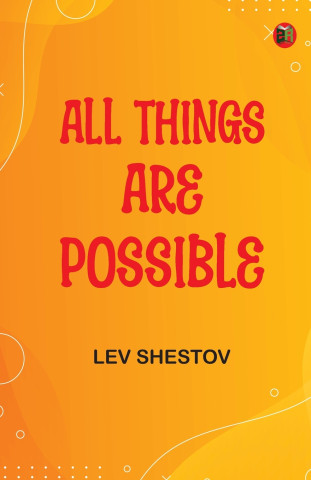 All Things are Possible
