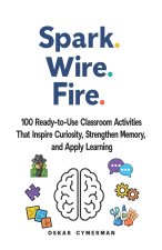 Spark. Wire. Fire.