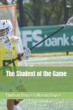 The Student of the Game