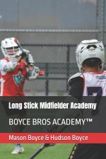 Long Stick Midfielder Academy