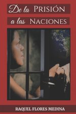 De la Prisión a las Naciones