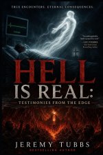HELL IS REAL